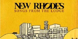 New Rhodes Songs from the Lodge Album