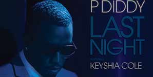 P Diddy, Last Night featuring Keyshia Cole, 