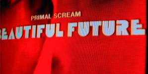 Primal Scream Beautiful Future Album
