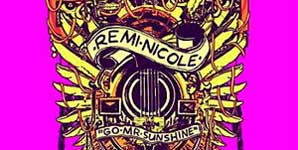 Remi Nicole Go Mr Sunshine Single