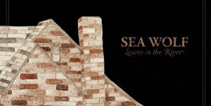 Sea Wolf Leaves in the River Album
