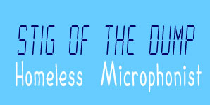 Stig Of The Dump Homeless Microphonist EP
