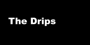 The Drips 16,16, Six Single