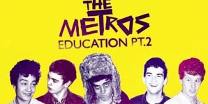 The Metros Education Part 2 Single