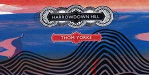 Thom Yorke Harrowdown Hill Single