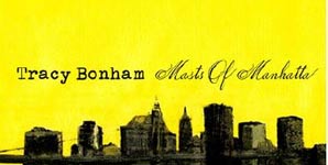 Tracy Bonham Masts of Manhatta Album