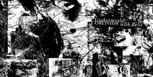 Underworld Oblivion With Bells Album